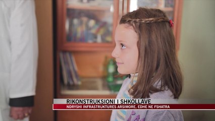 Rikonstruksioni i shkollave, ndryshim infrastrukturës arsimore - News, Lajme - Vizion Plus