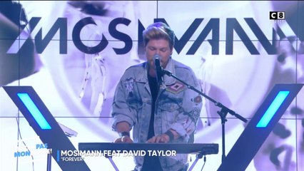 Mosimann Feat. David Taylor - Forever (Live @TPMP)