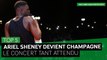 TOP 5 - Ariel Sheney deviens réellement Champagne !