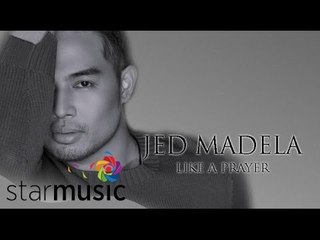 JED MADELA - Like a Prayer (Official Lyric Video)