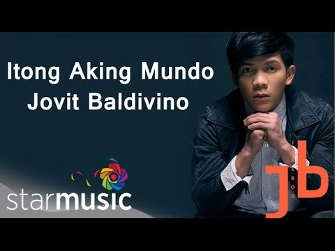 Jovit Baldivino - Itong Aking Mundo (Official Lyric Video)