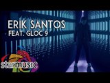 Erik Santos feat. Gloc 9 - Tandaan Mo 'To (Official Music Video)