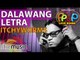Itchyworms - Dalawang Letra (Official Recording Session with Lyrics)