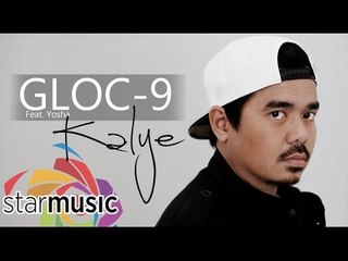 Gloc-9 - Kalye feat. Yosha (Official Lyric Video)