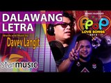 Dalawang Letra - Davey Langit (Composer Interview)