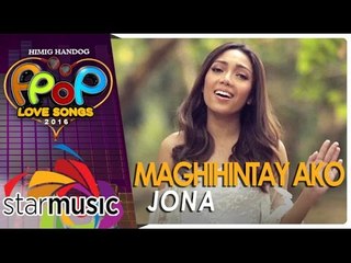 Jona - Maghihintay Ako (Official Music Video)