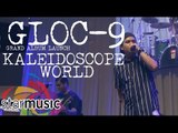 Gloc-9 - Kaleidoscope World (Album Launch)