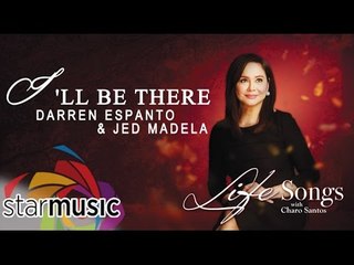 Darren Espanto and Jed Madela - I'll Be There (Official Lyric Video)