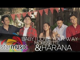 Morissette and Harana - Baby I Love Your Way (The Third Party Official Music Video)