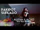 Alexa Ilacad - Pakipot, Suplado (Album Launch)