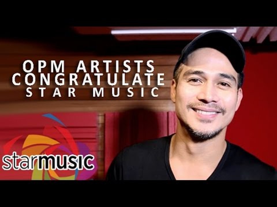 OPM Artists Congratulate Star Music