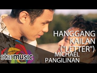 Michael Pangilinan - Hanggang Kailan "Letter"