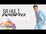 Enchong Dee - Sa Huli (Official Lyric Video)