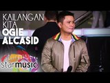 Ogie Alcasid - Kailangan Kita (Grand Album Launch)