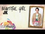 JK Labajo - Beautiful Girl  (Official Lyric Video)