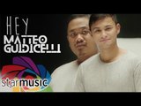 Matteo Guidicelli - Hey (Official Music Video)