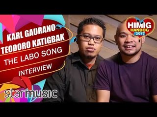 The Labo Song - Karl Gaurano & Teodoro Katigbak | Himig Handog 2017 (Composer Interview)