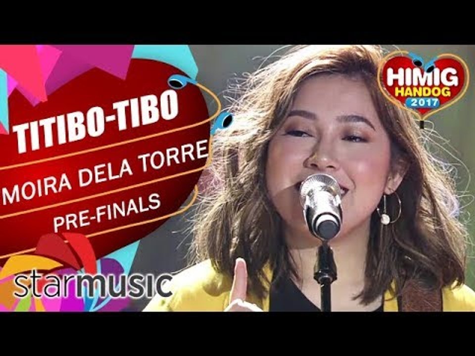 Moira Dela Torre - Titibo-tibo | Himig Handog 2017 (Pre Finals)