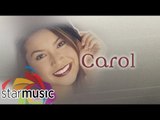 Carol Banawa (Carol) | Non-Stop Songs