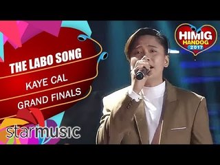 Kaye Cal - The Labo Song | Himig Handog 2017 (Grand Finals)