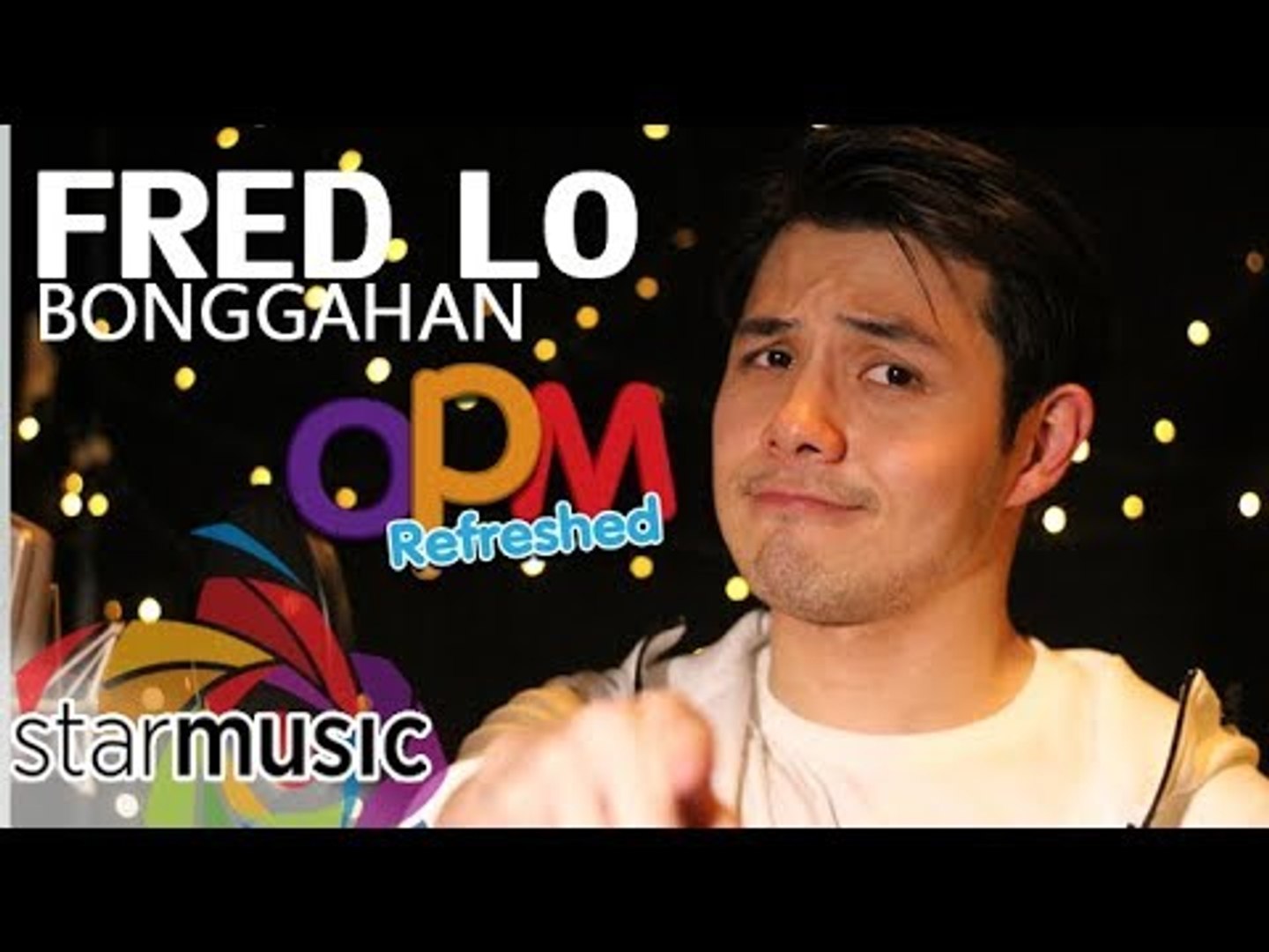 ⁣Fred Lo - Bonggahan (OPM Refreshed)