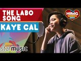 Kaye Cal - The Labo Song | Himig Handog 2017 (Official Recording Session)