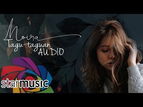 Moira Dela Torre - Tagu-taguan (Audio)