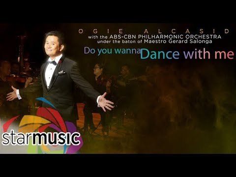 Ogie Alcasid - Do You Wanna Dance with Me (Official Lyric Video)