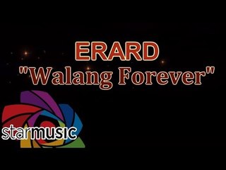 Erard - Walang Forever (Official Lyric Video)