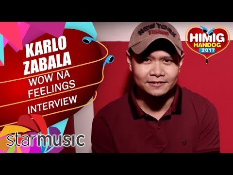Wow Na Feelings - Karlo Zabala | Himig Handog 2017 (Composer Interview)