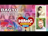 Jake Zyrus - Bagyo | Himig Handog 2017 (Official Lyric Video)