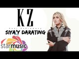 KZ Tandingan - Siya’y Darating feat. Michael Pangilinan (Official Lyric Video)