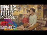 McLisse - Opposites Attract (Official Music Video)