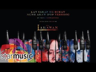 Yeng Constantino - Kay Sarap Ng Buhay Nung Araw (POP Version)| from Ang Larawan