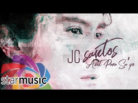 JC Santos - Awit Para Sa’yo (Audio)