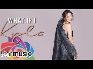 Kyla - What If I (Audio) 
