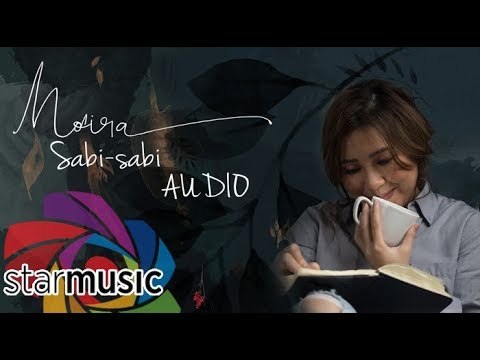 Moira Dela Torre - Sabi-sabi (Audio)