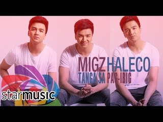 Migz Haleco - Tanga sa Pag-ibig (Audio) 