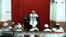Ceramah Agama _ Sederhana Di Atas Sunnah Lebih Baik Dari Bid'ah – Ustadz Mizan Qudsiyah, Lc., MA.