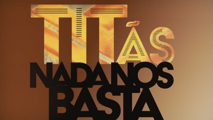 Titãs - Nada Nos Basta