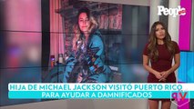 Hija de Michael Jackson visitó Puerto Rico para ayudar a damnificados