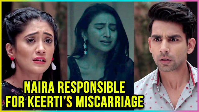 Keerti Suffers MISCARRIAGE | Naksh BLAMES Naira | Yeh Rishta Kya Kehlata Hai Upcoming Twist