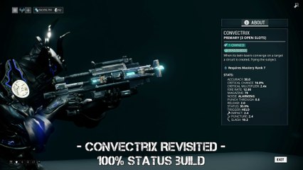 Warframe: Convectrix Revisited after the rework 2018 - 100% Status build - Update 22.13.3+