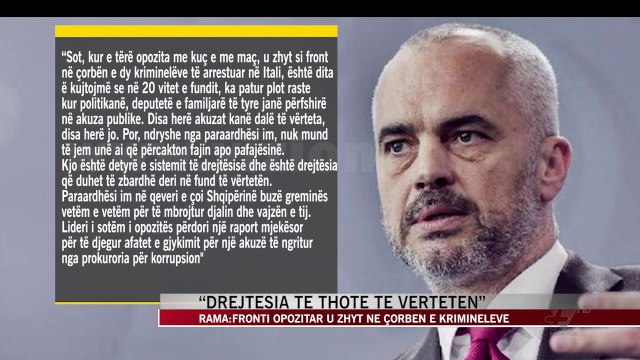 Rama: Drejtësia të thotë të vërtetën - News, Lajme - Vizion Plus