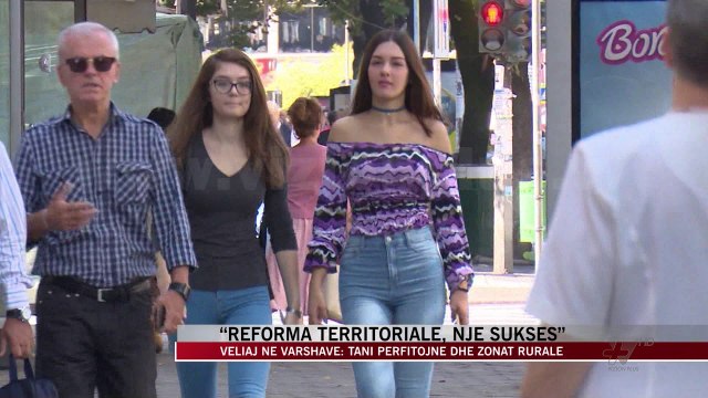 Reforma territoriale, një sukses - News, Lajme - Vizion Plus