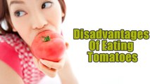 10 Disadvantages Of Eating Tomatoes In Excess | Boldsky