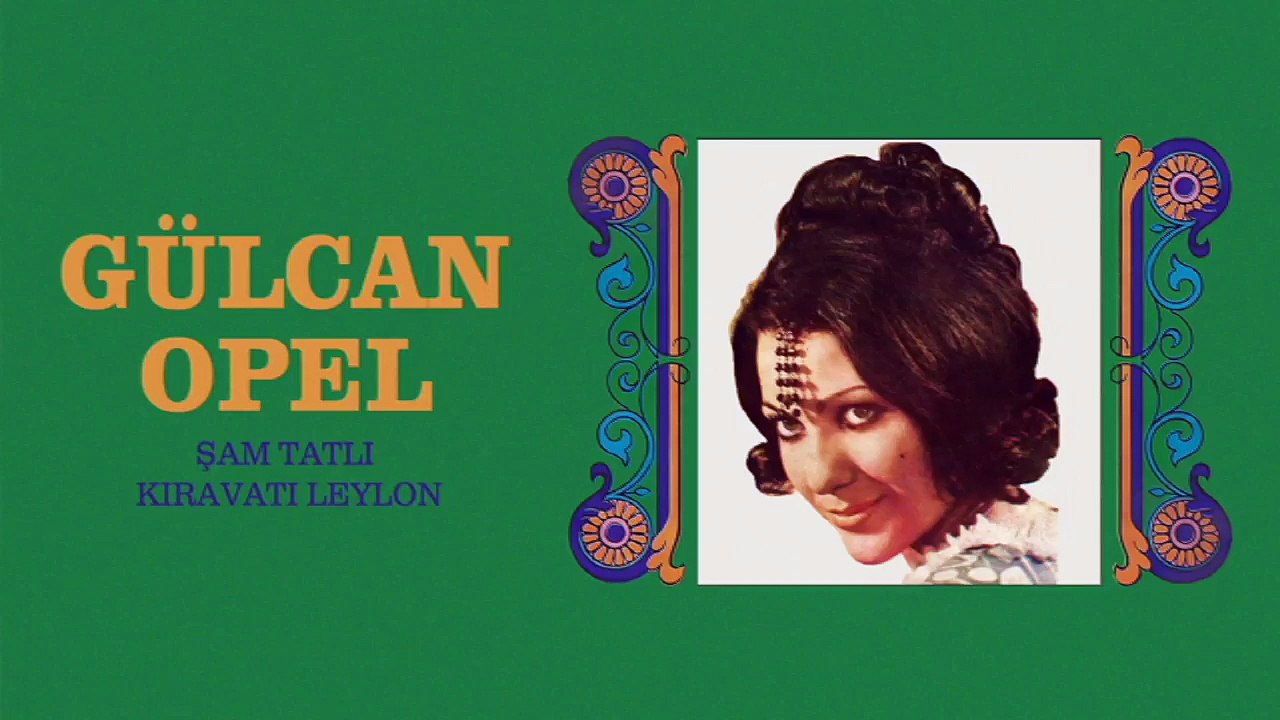 Gülcan Opel - Şam Tatlı / Kıravatı Leylon (45'lik)