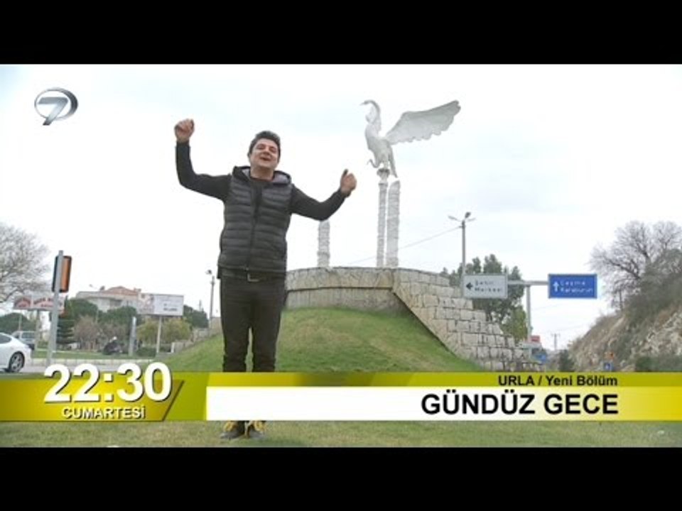 Gündüz Gece - Urla - 13 Şubat Tanıtım