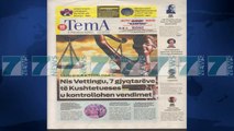 SHTYPI I DITES ME TITUJT E GAZETAVE E PREMTE 27 TETOR 2017 - News, Lajme - Kanali 7