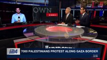 THE RUNDOWN | 7000 Palestinians protest along Gaza border | Friday, May 4th 2018
